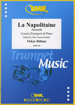 BÖHME O. - LA NAPOLITAINE TARANTELLA TROMPETA