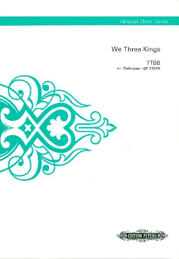 RATHBONE J .- We Three Kings  (TTBB)