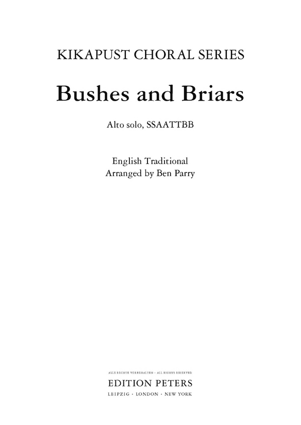 BEN PARRY.- Bushes and Briars - English Traditional (ALTO SOLO & SSATTBB)