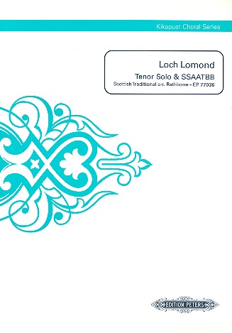 RATHBONE J . Loch Lomond   (TENOR SOLO & SSAATTBB)