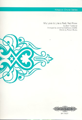 R.BURNS.- My Love is like a Red Red Rose  (SATB)