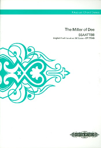 M.WILLIAMS.- The Miller Of Dee -English Traditional (SSAATTBB)