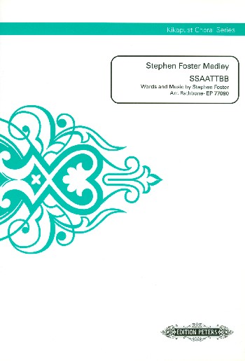 B.PARRY/S.FOSTER .- STEPHEN FOSTER MEDLEY  (SSAATTBB)