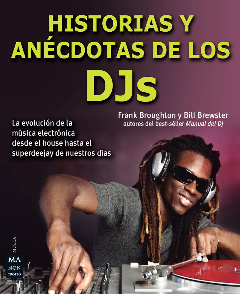 BREWSTER & BROUGHTON -  HISTORIAS Y ANÉCDOTAS DE LOS DJ's