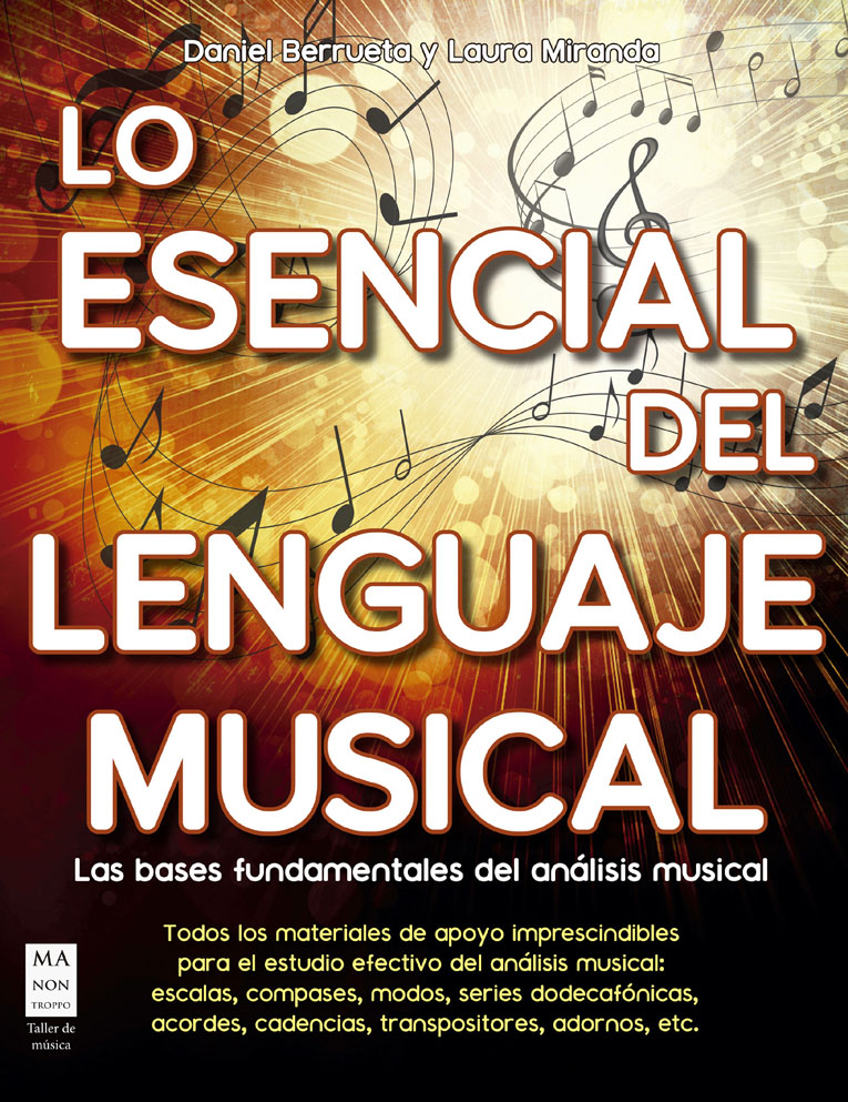 DANIEL BERRUETA Y LAURA MIRANDA -  LO ESENCIAL DEL LENGUAJE MUSICAL