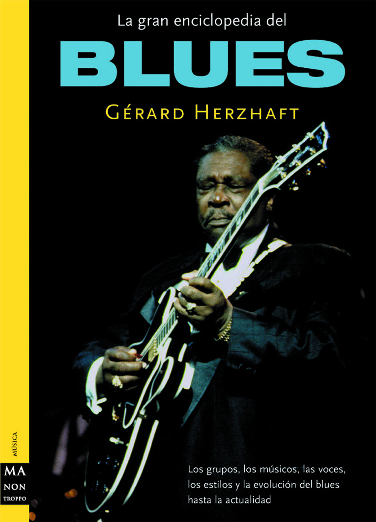 GÉRARD HERZHAFT -  GRAN ENCICLOPEDIA DEL BLUES, LA