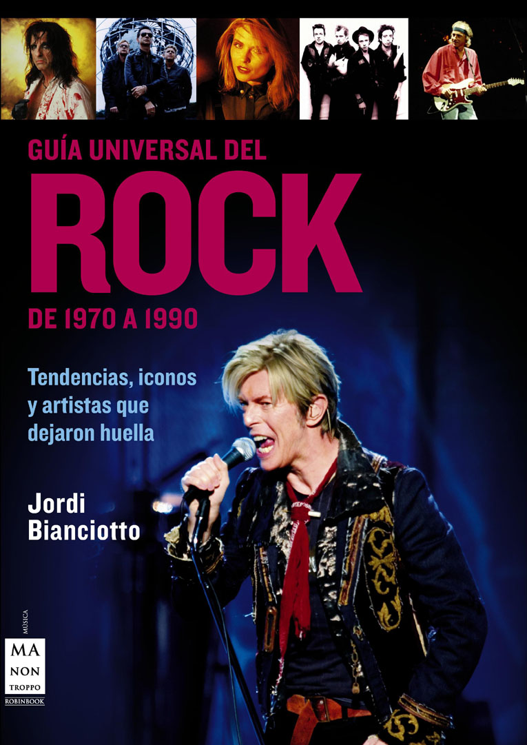 JORDI BIANCIOTTO -  GUIA UNIVERSAL DEL ROCK DE 1970 A 1990