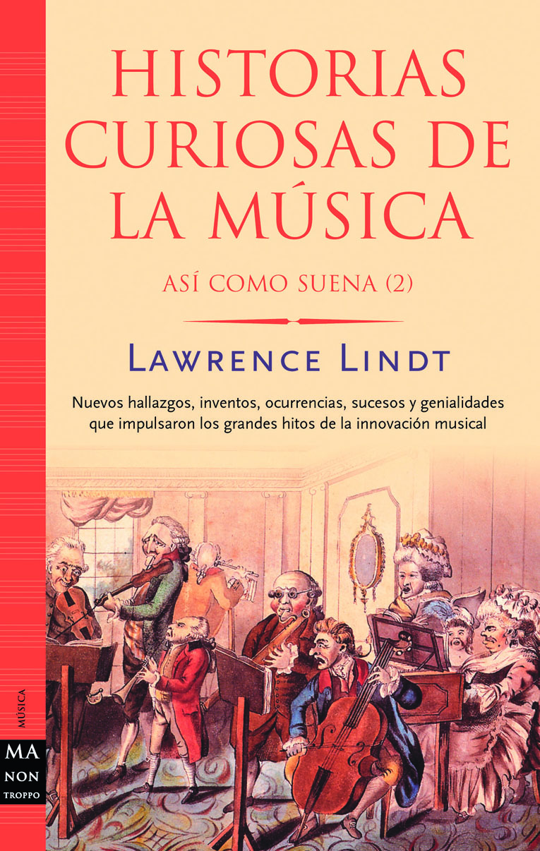 LAWRENCE LINDT -  HISTORIAS CURIOSAS DE LA MÚSICA