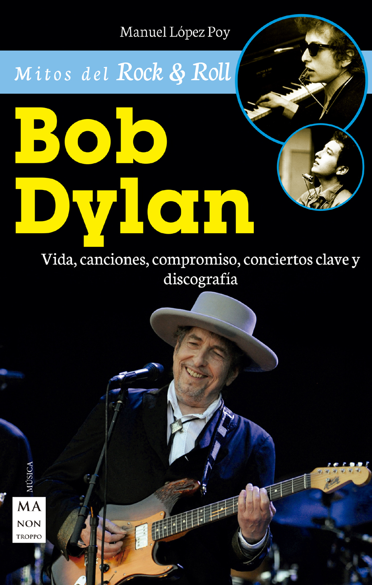 MANUEL LÓPEZ POY -  BOB DYLAN