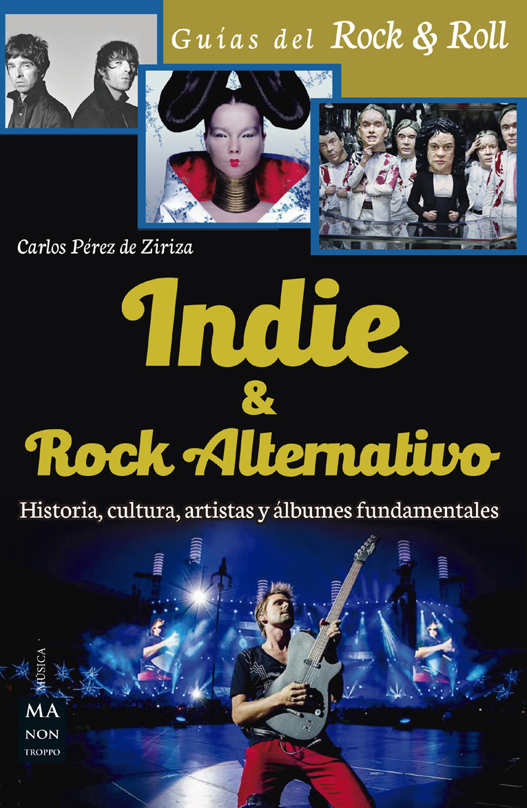 PÉREZ DE ZIRIZA, CARLOS -  INDIE & ROCK ALTERNATIVO