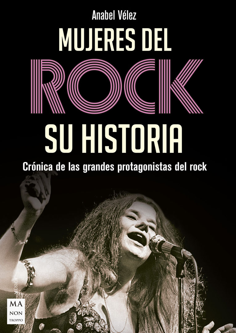 VÉLEZ VARGAS, ANABEL -  MUJERES DEL ROCK. SU HISTORIA