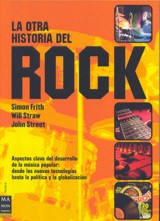FRITH/STRAW/STREET - LA OTRA HISTORIA DEL ROCK
