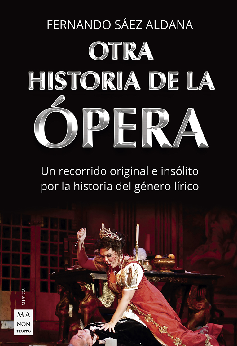SAEZ F. - OTRA HISTORIA DE LA OPERA