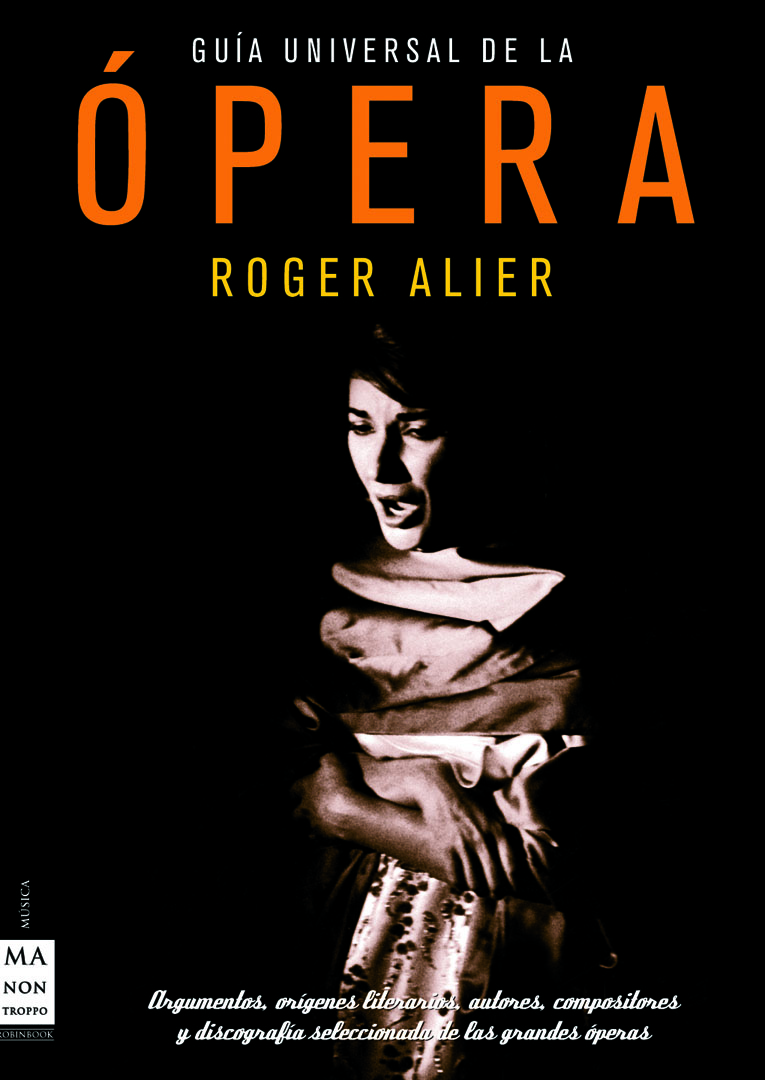 GUÍA UNIVERSAL DE LA ÓPERA (1 vol.Tela-estuche)