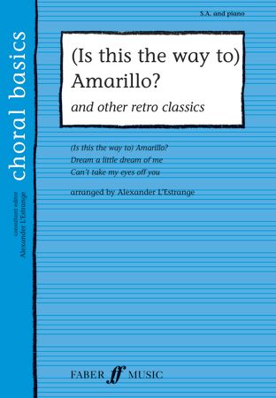 AMARILLO? IS THIS THE WAY TO AND OTHER RETRO CLASSICS