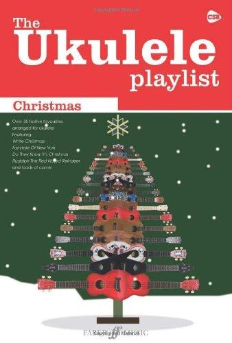 THE UKELELE PLAYLIST - CHRISTMAS