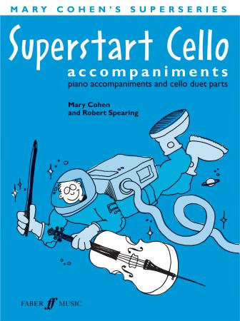 COHEN M. - SUPERSTART CELLO (PIANO ACCOMPANIMENT)