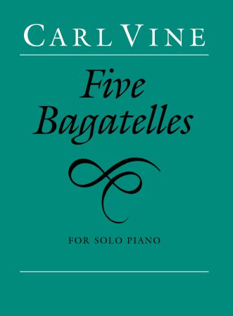 VINE C. - BAGATELAS (5) PIANO
