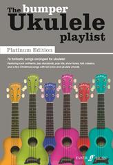 THE BUMPER UKELELE PLAYLIST - PLATINIUM EDITION