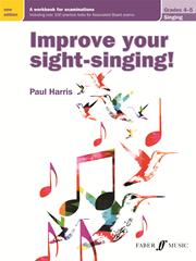 HARRIS P. - IMPROVE YOUR SIGHT SINGING G.4-5