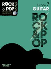 TRINITY COLLEGE - ROCK & POP EXAMS GUITAR GRADE 7