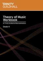 TRINITY COLLEGE - THEORY WORKBOOK GRADE 4