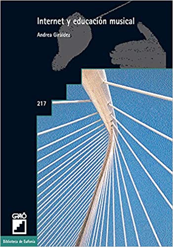 GIRALDEZ A. - INTERNET Y EDUCACION MUSICAL