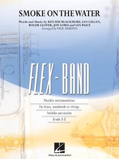 BLACKMORE/GILLAN/GLOVER AND MORE. - SMOKE ON THE WATER (FLEX-BAND)