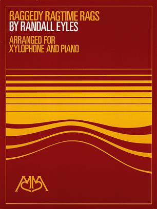 EYLES - RAGGEDY RAGTIME RAGS -XILÓFONO Y PIANO