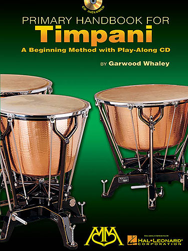 WHALEY G. - PRIMARY HANDBOOK FOR TIMPANI (+CD) -