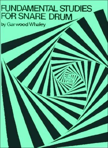 WHALEY G. - FUNDAMENTAL STUDIES FOR SNARE DRUM -