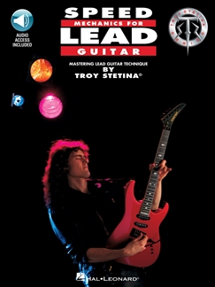 STETINA T. - SPEED MECHANICS FOR LEAD GUITAR (AB)(CD) -