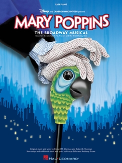 DISNEY. - MARY POPPINS EASY PIANO (MUSICAL BROADWAY)