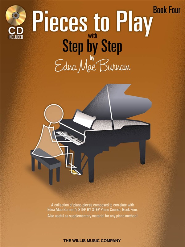 BURNAM E.M. - PIECES TO PLAY WITH STEP Y STEP Vº4 +CD (INGLES)