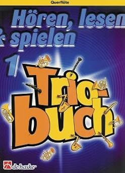 OLDERKAMP/KASTELEIN - ESCUCHAR , LEER TOCAR FLAUTA TRIOS V.1