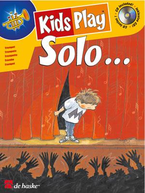 GOEDHART D. - KIDS PLAY SOLO TRUMPET +CD