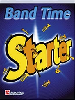 HAAN DE J. -  BAND TIME STARTER (PARTITURA DIRECTOR)