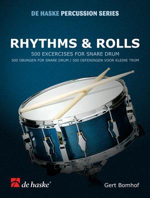 BOMHOF G. -RHYTHMS & ROLLS -500 EXERCISES FOR SNARE DRUM