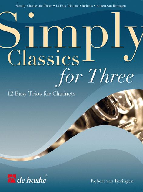 BERINGEN V.R. - SIMPLY CLASSICS (12) TRIO DE  CLARINETES