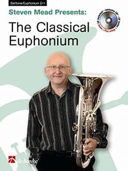 STEVEN M. - THE CLASSICAL EUPHONIUM +CD