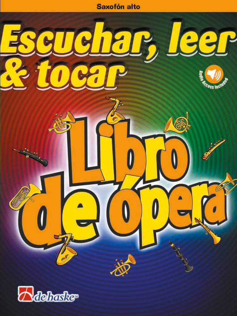 SCHENK M. - ESCUCHAR LEER Y TOCAR V.1 OPERA +DESCARGAS ESPAÑOL SAXOFON