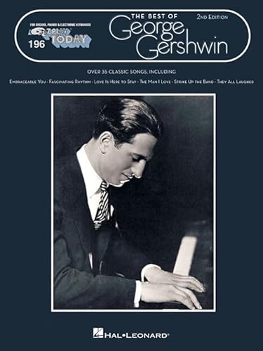 GERSHWIN G. - E-Z PLAY TODAY THE BEST OF V.196