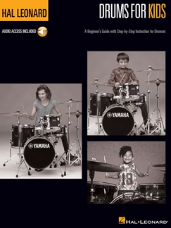 SCHROEDL S. - HAL LEONARD DRUMS FOR KIDS + AUDIO