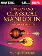 WATTERS A. - EXPLORING CLASSICAL MANDOLIN BERKLEE GUIDE