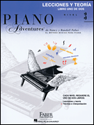 FABER P./ R. - PIANO ADVENTURES : LECCIONES Y TEORIA 3