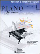 FABER P./ R. - PIANO ADVENTURES TECNICA E INTERPRETACION 3