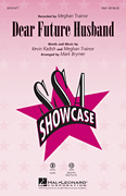 TRAINOR M./ KADISH K. - DEAR FUTURE HUSBAND SSA CORO