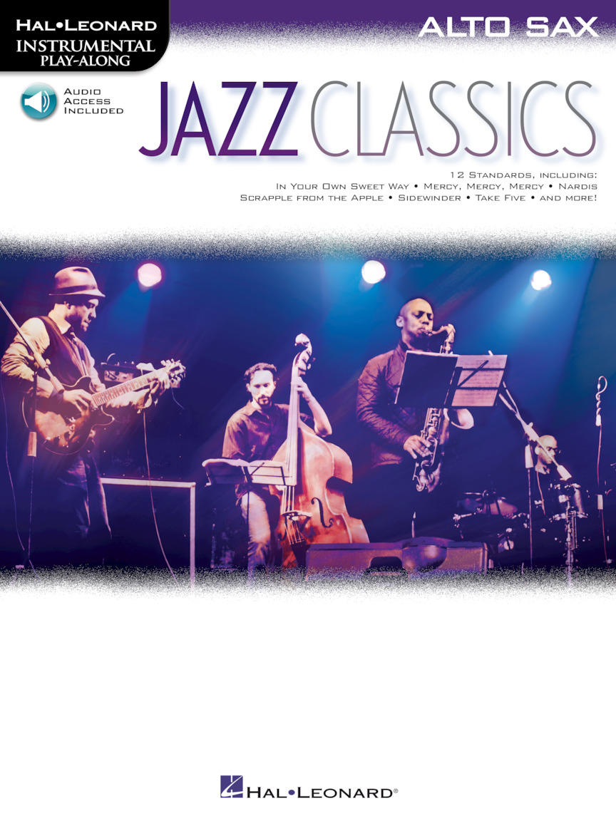 ALBUM - JAZZ CLASSICS FOR ALTO SAX -  INTRUMENTAL JAZZ PLAY ALONG (+AUDIO DESCARGABLE)