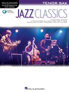 ALBUM - JAZZ CLASSICS FOR TENOR SAX INTRUMENTAL PLAY ALONG (+AUDIO DESCARGABLE)