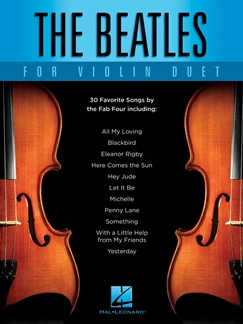 BEATLES - THE BEATLES FOR VIOLIN DUET